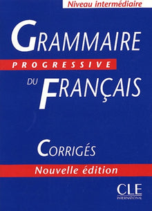 Grammaire Progressive du français – Corrigés