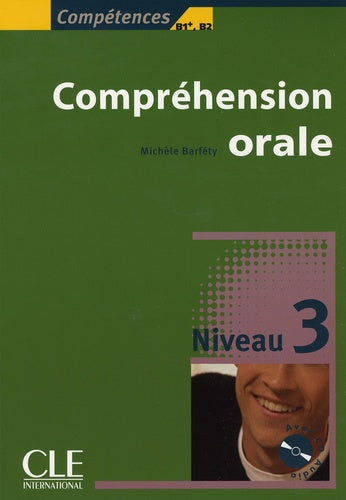 Compréhension orale Niveau 3 (1CD audio)