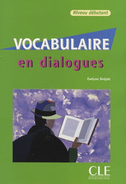 Vocabulaire en dialogues - Niveau débutant