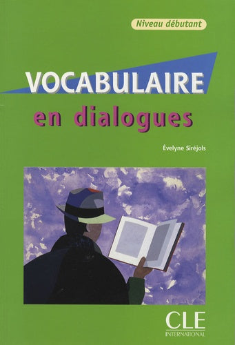 Vocabulaire en dialogues - Niveau débutant