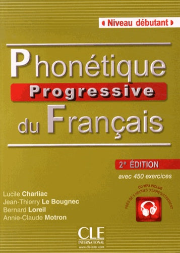 Phonétique progressive du français - Niveau débutant - Livre + CD - 2ème édition