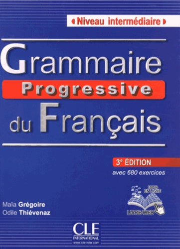 Grammaire progressive du français - Niveau intermédiaire - Livre + CD + Livre-web - 3ème édition