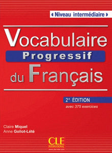 Vocabulaire Progressif Du Francais - Nouvelle Edition: Livre + Audio CD (Niveau Intermedaire)