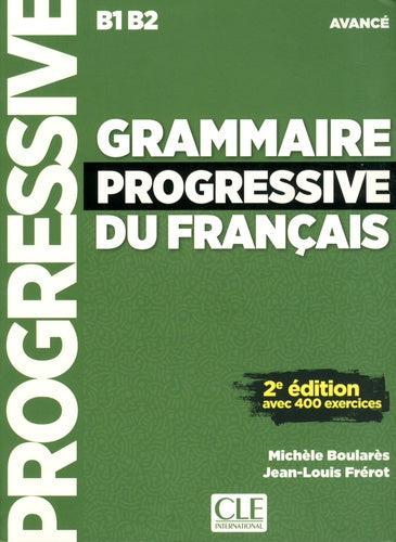 Grammaire progressive du français - Niveau avancé