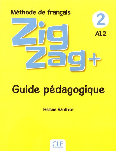 Zigzag Plus niveau 2 - Guide pédagogique