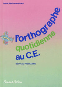 L'orthographe quotidienne