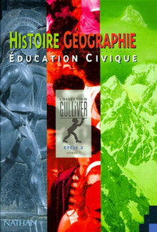 Gulliver histoire - géographie CE2, éducation civique. Manuel de l'élève