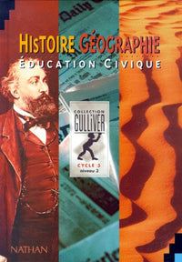 Histoire - géographie. Education civique, cycle 3, niveau 3, livre de l'élève