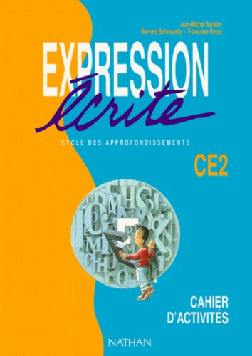 Expression écrite, CE2. Cahier d'activités