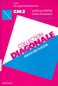 Math en flèche, CM2, guide du maître