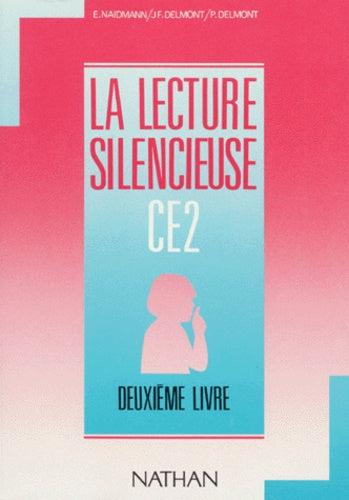 La lecture silencieuse CE2, 2e livre