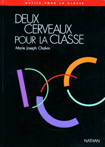 Deux cerveaux pour la classe