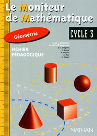 Moniteur de mathématiques, CE2-CM1-CM2 géométrie, fichier du maître