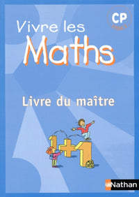 Vivre les maths CP: Livre du maître