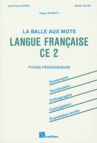 La balle aux mots, langue française, CE2. Maître
