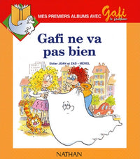Gafi : Ne va pas bien, numéro 3, série1 (CP)