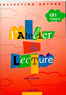 L'atelier de lecture Arthur CE1 : cahier élève