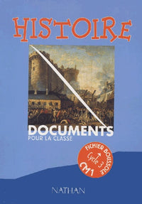 Histoire CM1, cycle 3 : documents pour la classe