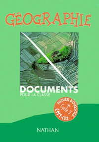 Géographie : Documents pour la classe de CM1