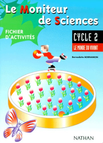 Moniteur de sciences, cycle 2, élève