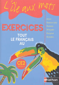 L'île aux mots CE2 : Cahier d'exercices