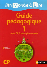 Un monde à lire CP: Guide pédagogique 1