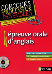 Epreuve orale d'anglais: Concours Professeur des écoles Annales corrigées 2010