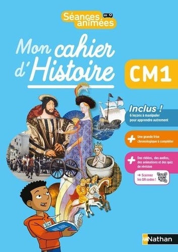 Séances animées - Mon cahier d'Histoire CM1