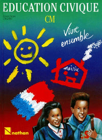 Education civique CM Vivre ensemble