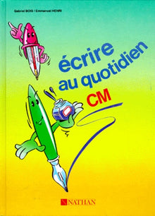 Ecrire au quotidien, CM