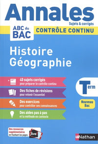 Annales ABC du BAC 2024 - Histoire-Géographie Tle - Sujets et corrigés - Enseignement commun terminale - Contrôle continu Nouveau Bac