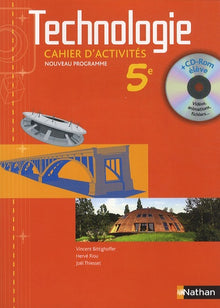 Technologie 5e : Cahier d'activits (1Cdrom)