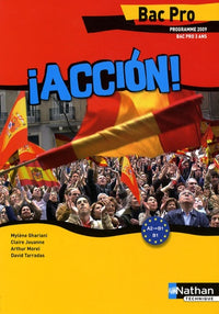 Accion - Espagnol Bac Pro 3 ans A2 > B1Livre de l'élève