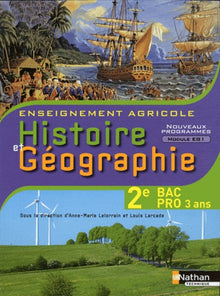 Histoire et Géographie 2e Bac Pro 3 ans Agricole