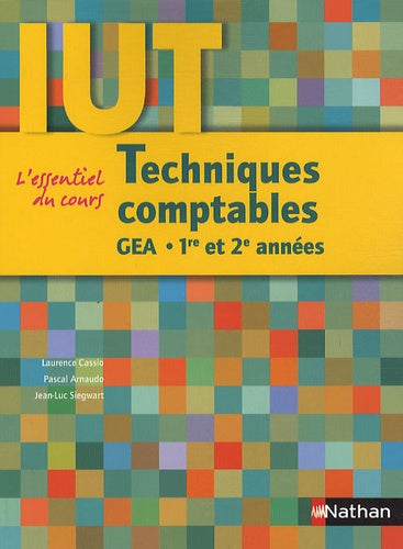 Techniques comptables : DUT GEA 1re et 2e années