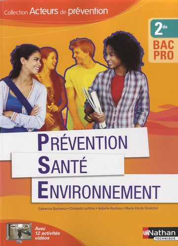 Prévention Santé Environnement - 2e Bac Pro