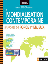 La Mondialisation contemporaine - Rapports de force et enjeux Nouveaux continents