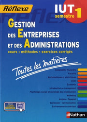 Toutes les matières IUT Gestion des entreprises et des administrations - Semestre 1 Réflexe IUT