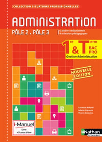 Administration Pôle 2 . Pôle 3 , 1re et Term Bac Pro