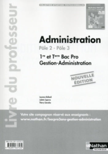 Administration 1re/Tle Bac Pro Pôle 2, Pôle 3 Situations Professionnelles