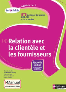 Activités 1 et 2 - Relation avec la clientèle et les fournisseurs