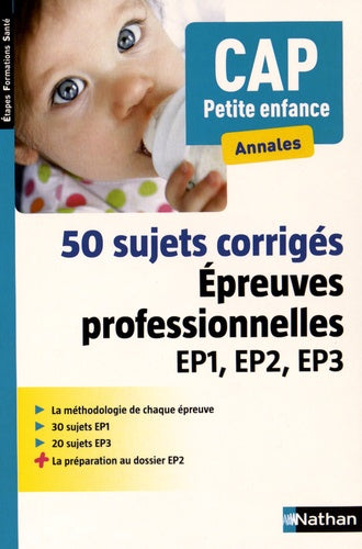 50 sujets corrigés - CAP Petite enfance - 2016