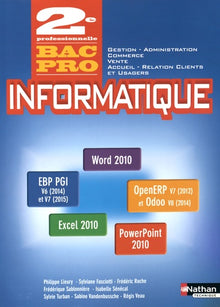 Informatique Office 2010 - PGI 2e Bac Pro Gestion – Administration – Commerce – Vente – ARCU