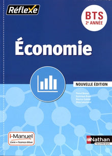 Économie BTS 2e année - Collection Réflexe