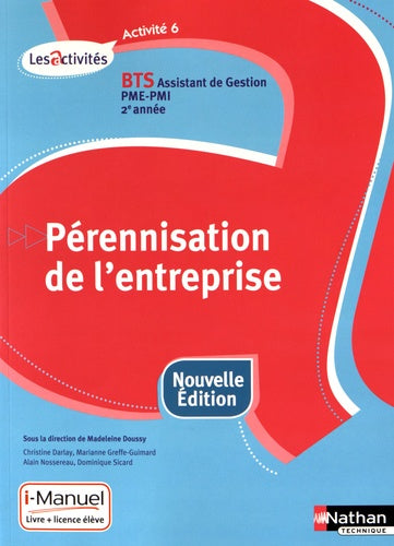 Activité 6 - Pérennisation de l'entreprise - BTS AG PME-PMI