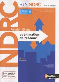 Relation client et animation de réseaux - BTS NDRC 1re et 2e années