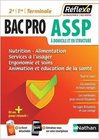 Guide - Nutrition-Alimentation, Services à l'usager, Ergonomie et Soins, Animation et éducation de la santé - Bac Pro ASSP
