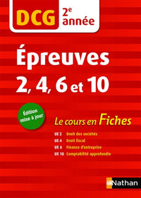 DCG 2/4/6 et 10 - Le cours en fiches par année