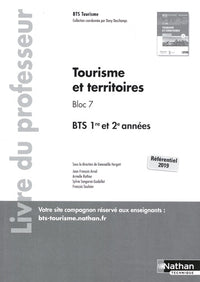Tourisme et territoires - Bloc 7 - BTS 1ère et 2ème années