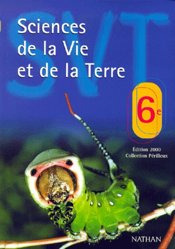 Sciences de la vie et de la terre, 6e, édition 2000